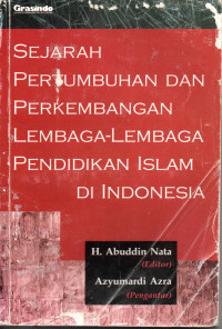 Image of Sejarah Pertimbuhan Dan Perkembangan Lembaga-lembaga Pendidikan Islam Di Indonesia.