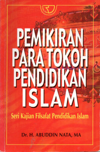 Image of Pemikiran Para Tokoh Pendidikan Islam : Seri Kajian Filsafat Pendidikan Islam
