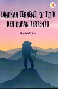 Image of Langkah terhenti di Tititk Kehidupan Tertentu