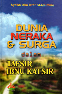Image of Dunia Neraka & Surga dalam Tafsir Ibnu Katsir