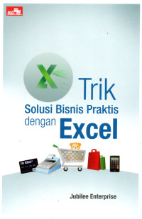 Image of Trik Solusi Bisnis Praktis dengan Excel