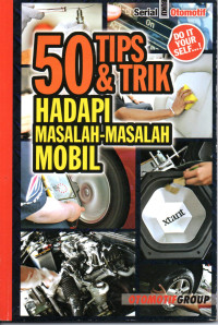 Image of 50 Tips & Trik Hadapi Masalah Mobil