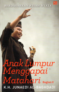 Image of Anak Lumpur Menggapai Matahari Bagian 2