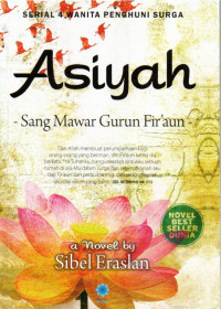 Image of Asiyah ( Sang Mawar Gurun Fir'aun )
