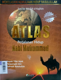 Image of ATLAS: Perjalanan Hidup Nabi Mauhammad SAW