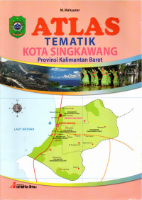 Image of Atlas Tematik Kota Singkawang Provinsi Kalimatan Barat