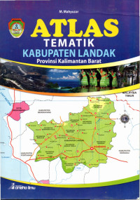 Image of Atlas Tematik Kabupaten Landak Provinsi Kalimantan Barat