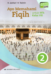 Image of Ayo Memahami fiqih untuk MTS Kelas VIII