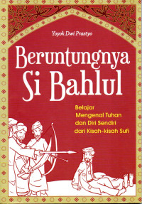 Image of Beruntungnya Si Bahlul
