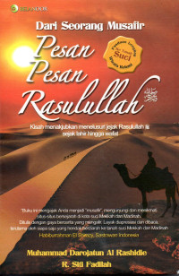 Image of Dari Seorang Musafir: Pesan - Pesan  Rasulullah
