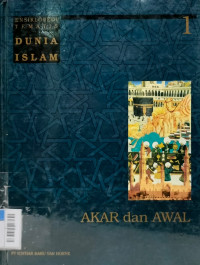 Image of Ensiklopedi Tematis Dunia Islam 1: Akar dan Awal