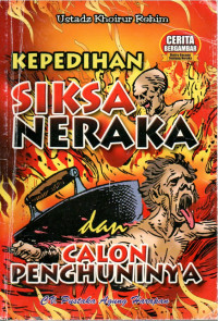 Image of Kepedihan Siksa Neraka dan Calon Penghuninya