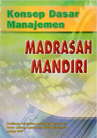 Image of Konsep Dasar Manajemen Madrasah Mandiri