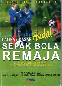 Image of Latihan Dasar Andal Sepak Bola Remaja