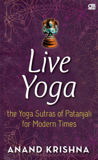 Image of Live Yoga: The yoga sutras of patanjali for modern times