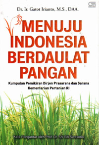 Image of Menuju Indonesia Berdaulat Pangan