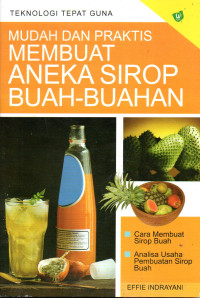 Image of Mudah Dan Praktis Membuat Aneka Sirop Buah-Buahan