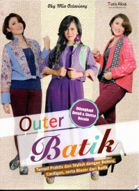Image of Outer Batik (Batik Praktis dan Stylish dengan Balero, Cardigan serta Bazer dari Batik)