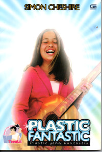 Image of Plastic Fantastic : Plastic yang fantastis