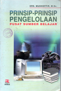 Image of Prinsip-prinsip Pengelolaan Pusat Sumber Belajar