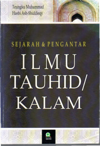 Image of Sejarah dan Pengantar Ilmu Tauhid / Kalam