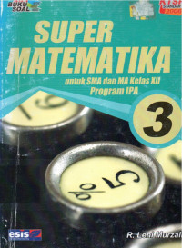 Image of Super Matematika Untuk SMA dan MA Kelas XII Program IPA