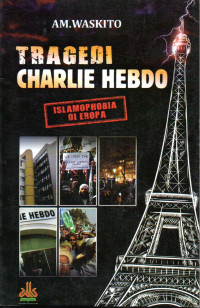 Image of Tragedi Charlie Hebdo : Islamophobia di Eropa