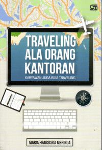 Image of Traveling Ala Orang Kantoran