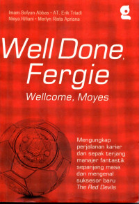 Image of Well Done, Fergie Welcome Moyes