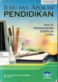 Image of Ilmu Dan Aplikasi Pendidikan: Pendidikan Disiplin Ilmu
