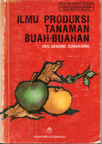 Image of Ilmu Produksi Tanaman Buah-Buahan
